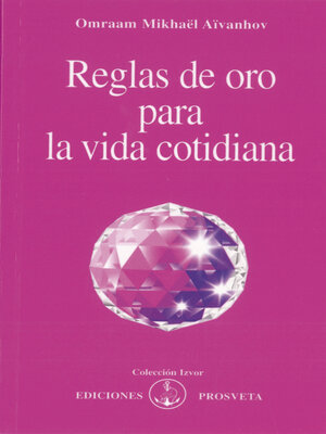 cover image of Reglas de oro para la vida cotidiana